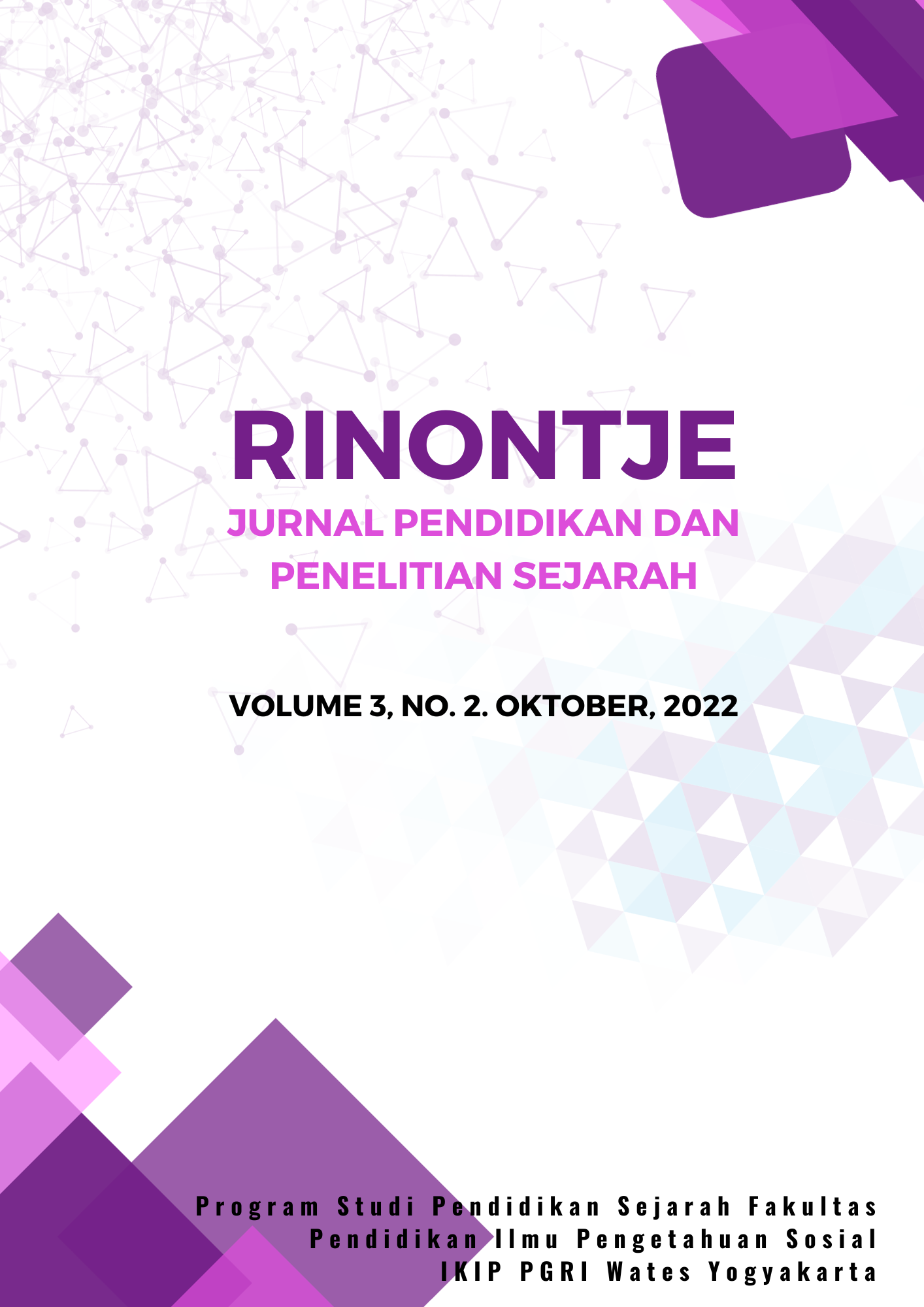 					View Vol. 4 No. 2 (2023): Rinontje: Jurnal Pendidikan dan Penelitian Sejarah
				